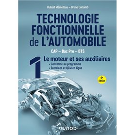 Technologie fonctionnelle de l'automobile - Tome 1 - 9e éd.