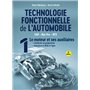 Technologie fonctionnelle de l'automobile - Tome 1 - 9e éd.