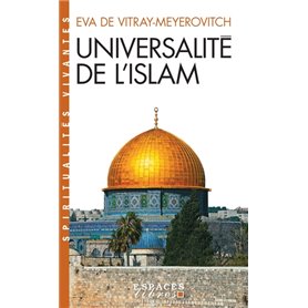 Universalité de l'islam (Espaces Libres - Spiritualités Vivantes)