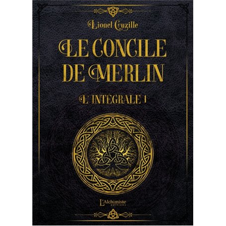 Le Concile de Merlin - Intégrale Volume 1