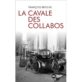 La cavale des collabos