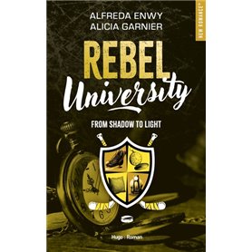 Rebel University - Tome 04