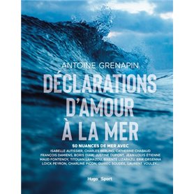 Déclaration d'amour à la mer