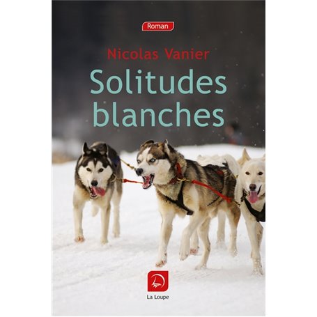 Solitudes blanches