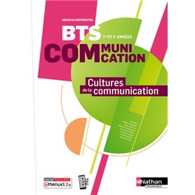 Cultures de la communication BTS 1ère et 2ème années BTS Communication - 2024 - Manuel - élève - + iManuel