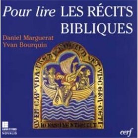 POUR LIRE LES RECITS BIBLIQUES