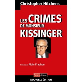 Les crimes de Monsieur Kissinger