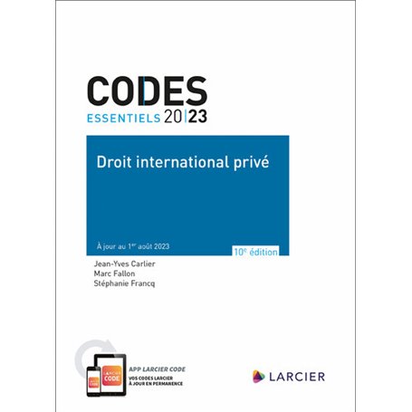 Code essentiel - Droit international privé 2023 - À jour au 1er août 2023