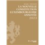 La nouvelle Constitution luxembourgeoise annotée