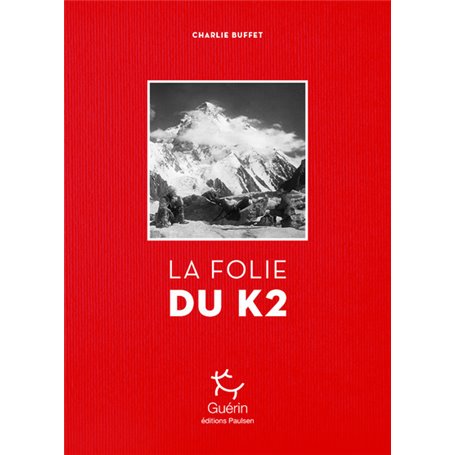 La folie du K2