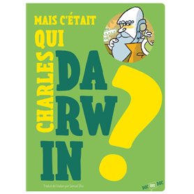 Mais c'est qui Darwin ? - Livre 3