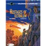 Valerian and Laureline - tome 16 Hostages of Ultralum