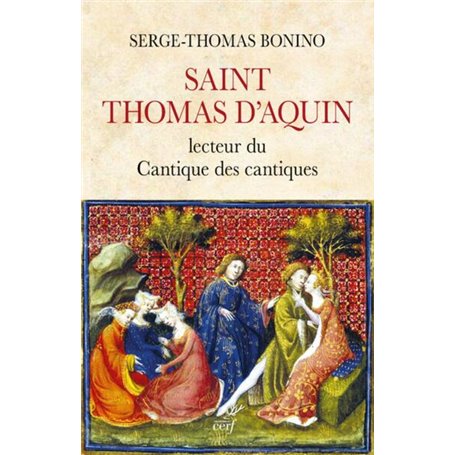 SAINT THOMAS D'AQUIN - LECTEUR DU CANTIQUE DES CANTIQUES