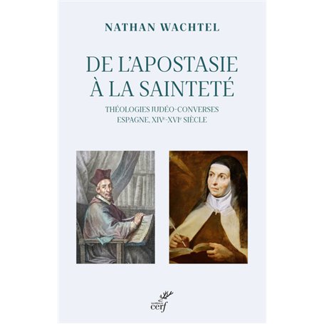 DE L'APOSTASIE A LA SAINTETE