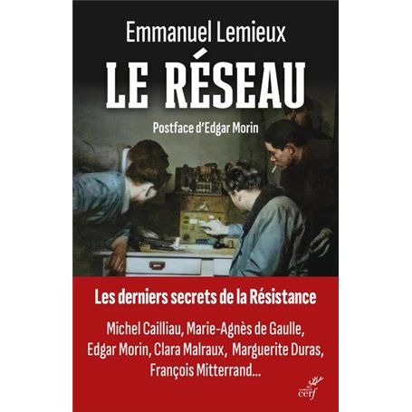 LE RESEAU - LES DERNIERS SECRETS DE LA RESISTANCE