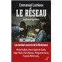 LE RESEAU - LES DERNIERS SECRETS DE LA RESISTANCE