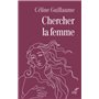 CHERCHER LA FEMME