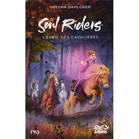 Soul Riders - Tome 02 L'éveil des cavalières