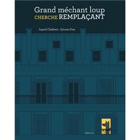 Grand méchant loup cherche remplaçant