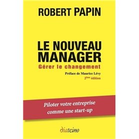 Le nouveau manager - Gérer le changement