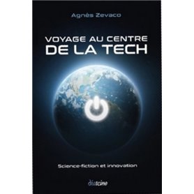 Voyage au centre de la Tech