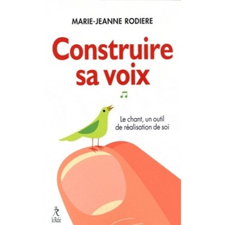 Construire sa voix