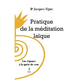 Pratique de la méditation laïque