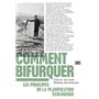 Comment bifurquer - Les principes de la planification écologique