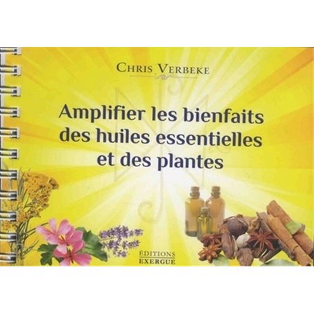 Amplifier les bienfaits des huiles essentielles et des plantes