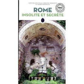 Rome insolite et secrète