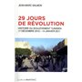 29 jours de révolution - Histoire du soulèvement tunisien