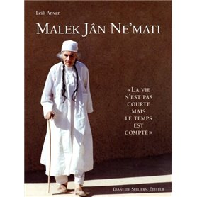 Malek Jan Ne'Mati - La vie n'est pas courte mais le temps est compté