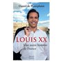 Louis XX une autre histoire de France