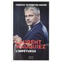 Laurent Wauquiez - L'impétueux