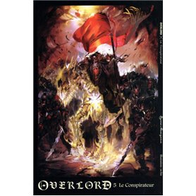 Overlord - tome 5 Le conspirateur