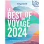 Le Best of 2024 de Lonely Planet