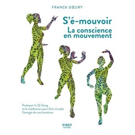 S-émouvoir - La conscience en mouvement