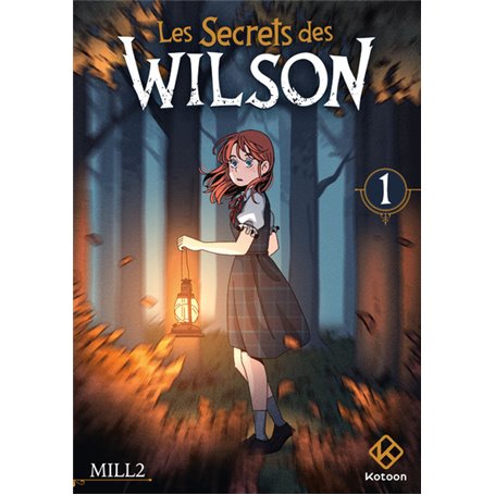 Les Secrets des Wilson - tome 1