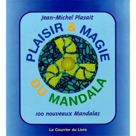 Plaisir et magie du mandala tome 2