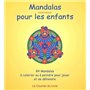 Mandalas nouveaux pour les enfants