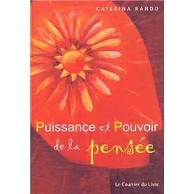 Puissance et pouvoir de la pensee