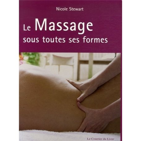 Le Massage sous toutes ses formes