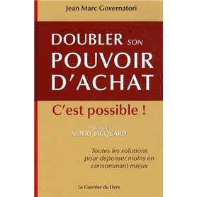 Doubler son pouvoir d'achat - C'est possible