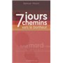 7 jours 7 chemins vers le Bonheur