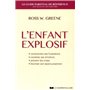 L'enfant explosif - Comprendre ses frustrations