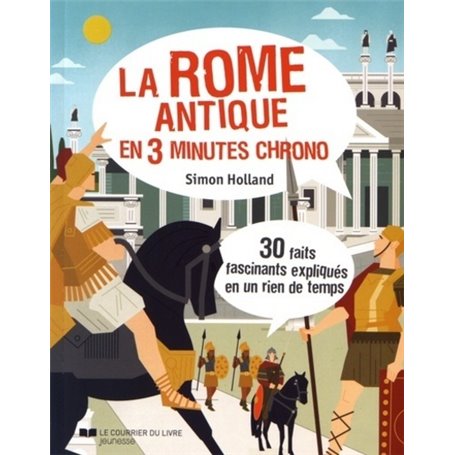 La rome antique en 3 minutes chrono