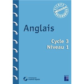 ANGLAIS CYCLE 3 NIVEAU 1 + téléchargement