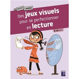 Des jeux visuels pour se perfectionner en lecture - 8-10 ans