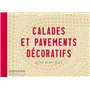 Calades et pavements décoratifs XIIe au XXe siècle