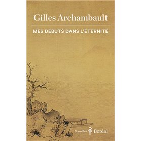 Mes débuts dans l'éternité